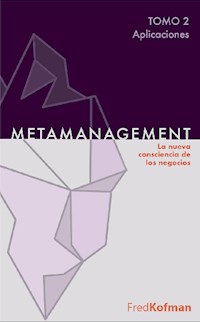 Metamanagement - Tomo 2 (Aplicaciones) - Kofman Fred - ebook