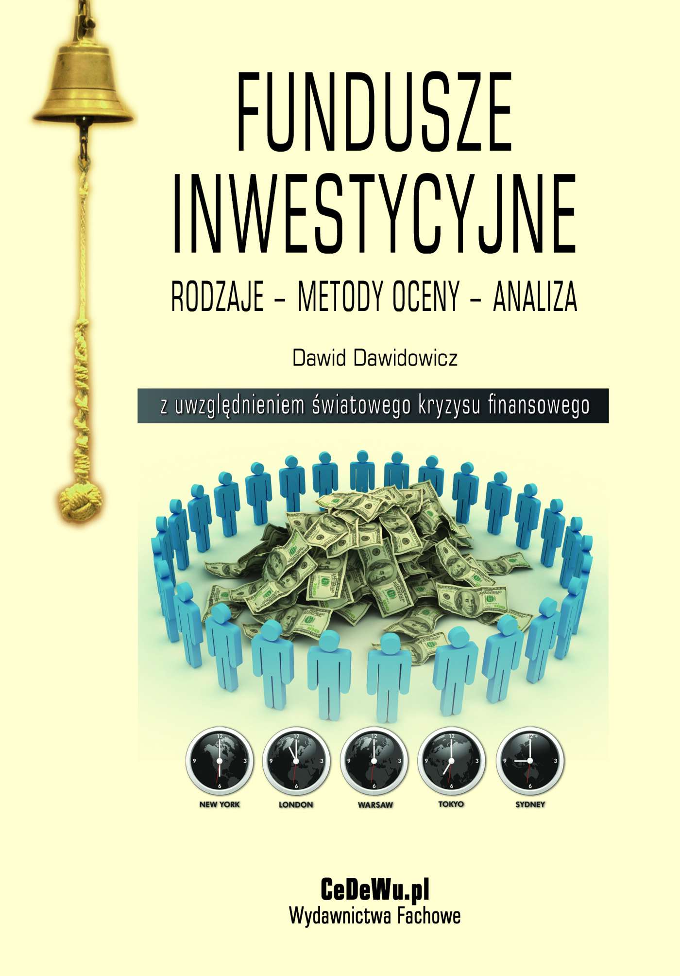 Okładka:Fundusze inwestycyjne. Rodzaje – metody oceny – analiza. Wydanie II zmienione 