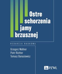 Ostre schorzenia jamy brzusznej - Banasiewicz Tomasz, Richter Piotr, Wallner Grzegorz - książka