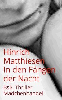In den Fängen der Nacht - Hinrich Matthiesen - ebook