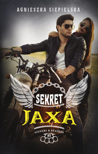 Sekret Jaxa. Seria Sinners&Reapers. Tom 5 - Siepielska Agnieszka - ebook + książka