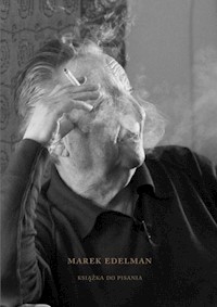 Marek Edelman. Książka do pisania - Paula Sawicka - książka