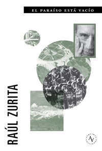 El paraíso está vacío - Raúl Zurita - ebook