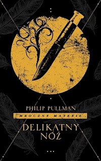 Delikatny nóż - Philip Pullman - książka
