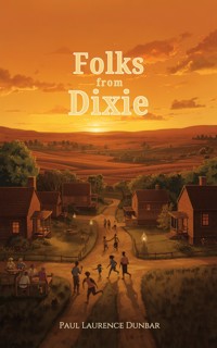 Folks from Dixie - Paul Laurence Dunbar - ebook
