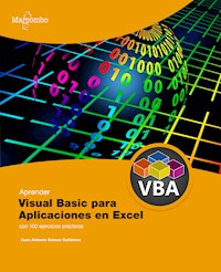 Aprender Visual Basic para Aplicaciones en Excel con 100 ejercicios prácticos - Juan Antonio Gómez Gutiérrez - ebook