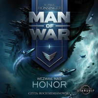Man of War. Tom 1. Wezwał nas honor - H. Paul Honsinger - ebook + audiobook