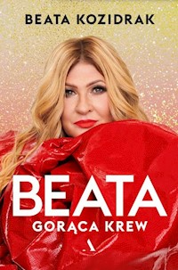 Beata. Gorąca krew - Kozidrak Beata - książka