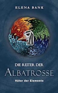 Die Reiter der Albatrosse - Elena Bank - ebook