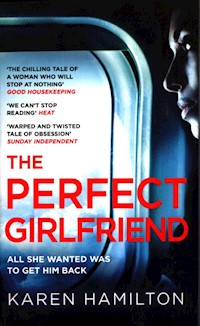 The Perfect Girlfriend - Karen Hamilton - książka