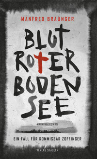 Blutroter Bodensee - Manfred Braunger - ebook