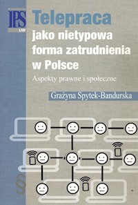 Telepraca jako nietypowa forma zatrudnienia w Polsce - Spytek-Bandurska Grażyna - książka