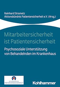 Mitarbeitersicherheit ist Patientensicherheit -  - ebook