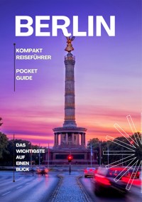 BERLIN - Kompakt Reiseführer - Paul Beitel - ebook