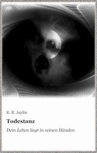 Todestanz - K. R. Jaylin - ebook