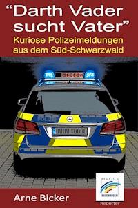 "Darth Vader sucht Vater" - Arne Bicker - ebook