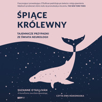 Śpiące królewny. Tajemnicze przypadki ze świata neurologii - O’Sullivan Suzanne - ebook + audiobook
