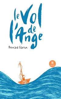 Le vol de l’ange - Bernard Garson - ebook