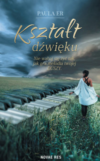 Kształt dźwięku - Paula Er  - ebook + audiobook + książka