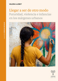 Llegar a ser de otro modo - Valeria Llobet - ebook