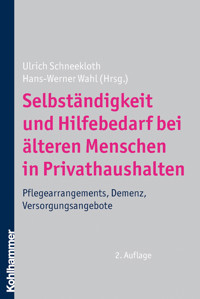 Selbständigkeit und Hilfebedarf bei älteren Menschen in Privathaushalten - Hans-Werner Wahl - ebook
