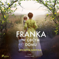 Franka. W obcym domu - Wioletta Sawicka - ebook + audiobook + książka