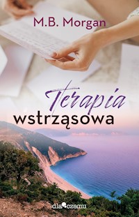 Terapia wstrząsowa - Morgan M.B. - ebook + audiobook