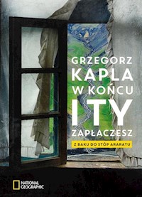 W końcu i ty zapłaczesz - Grzegorz Kapla - książka