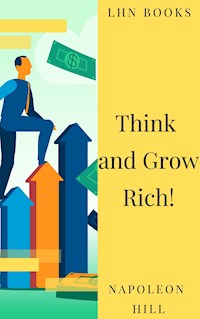 Think and Grow Rich! - Napoleon Hill - ebook
