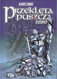 Przeklęta puszcza 1280 - Moroz Mariusz - książka
