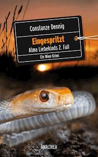 Eingespritzt - Constanze Dennig - ebook