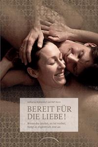Bereit für die Liebe! - Middendorf Katharina - ebook