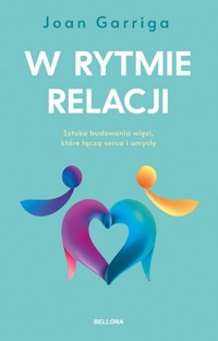 W rytmie relacji - Garriga Joan - ebook + książka