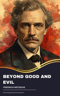Beyond Good and Evil - Friedrich Nietzsche - ebook