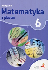 Matematyka z plusem 6 Podręcznik - Dobrowolska Małgorzata, Jucewicz Marta, Karpiński Marcin - książka