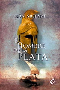 El hombre de la plata - Leon Arsenal - ebook