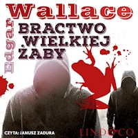 Bractwo Wielkiej Żaby. Klasyka angielskiego kryminału - Edgar Wallace - ebook + audiobook