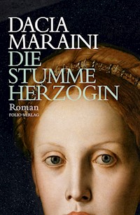 Die stumme Herzogin - Dacia Maraini - ebook