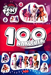 My Little Pony 100 naklejek -  - książka