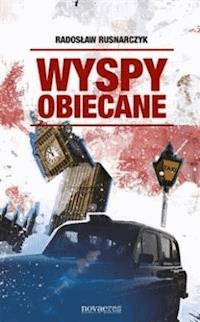 Wyspy obiecane - Radosław Rusnarczyk - ebook + audiobook + książka