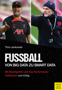 Fußball - Von Big Data zu Smart Data - Jankowski Timo - ebook