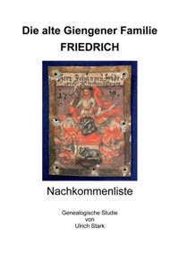 Die alte Giengener Familie FRIEDRICH - Ulrich Stark - ebook