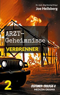 Arztgeheimnisse (Oldtimer-Trilogie II) - Joe Heilsberg - ebook