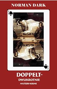 Doppelt - Norman Dark - ebook
