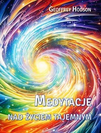 Medytacje nad życiem tajemnym - Hodson Geffrey - książka