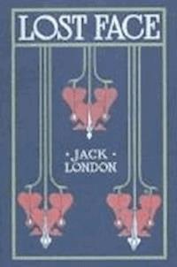 Lost Face - Jack London - darmowy ebook