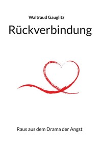 Rückverbindung - Waltraud Gauglitz - ebook
