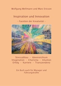 Inspitration und Innovation - Wolfgang Wellmann - ebook