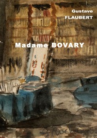 Madame Bovary - Gustave Flaubert - ebook