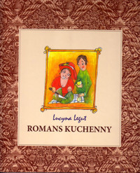 Romans Kuchenny - Legut Lucyna - ebook + książka